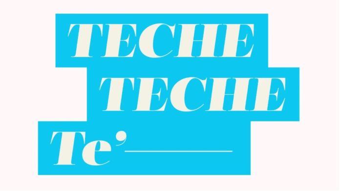 techetechetè techetechetè