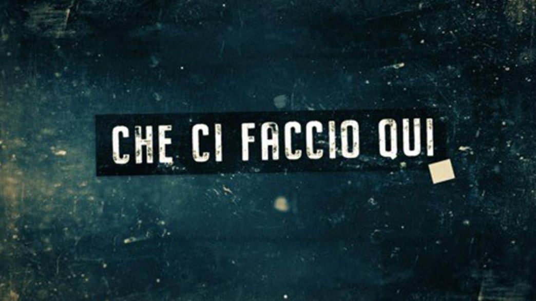 Che Ci Faccio Qui Rai 3 Stasera