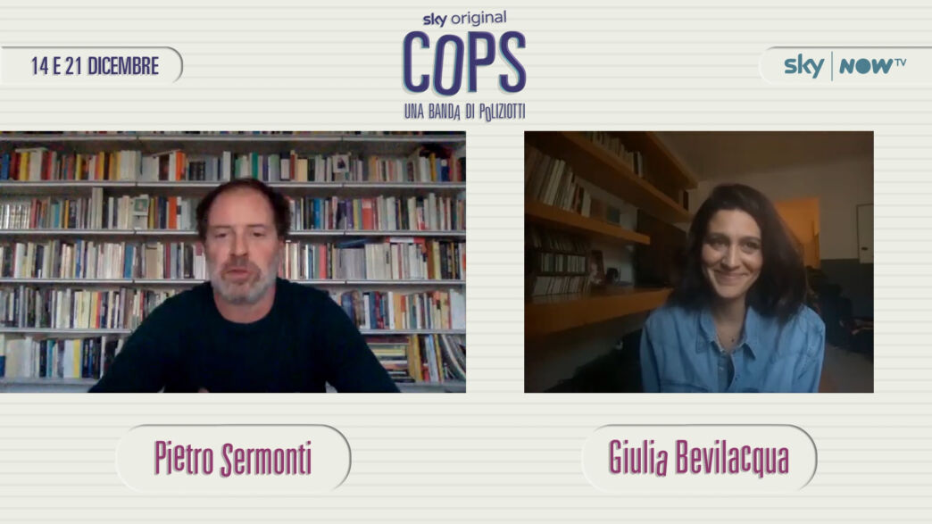 Cops – Una Banda di Poliziotti, intervista a Pietro Sermonti e Giulia Bevilacqua Cops – Una Banda di Poliziotti, intervista a Pietro Sermonti e Giulia Bevilacqua