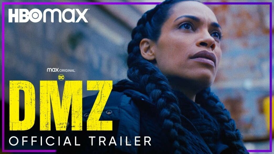 DMZ il trailer della miniserie DC di HBO Max con Rosario Dawson DMZ il trailer della miniserie DC di HBO Max con Rosario Dawson