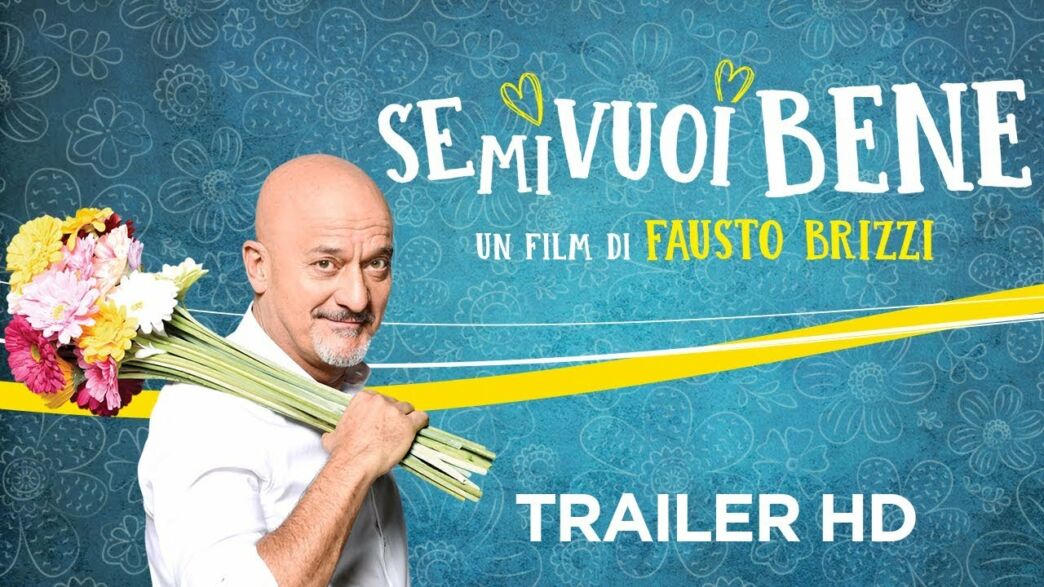 Se Mi Vuoi Bene, trama e trailer del film in onda il 21 luglio 2022 su Canale 5 Se Mi Vuoi Bene, trama e trailer del film in onda il 21 luglio 2022 su Canale 5