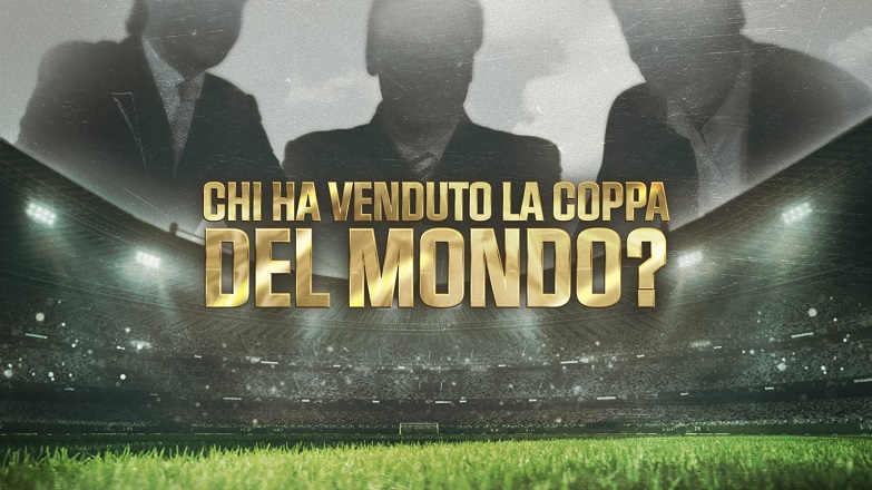 Chi ha venduto la Coppa del Mondo? su Nove l’inchiesta sulla corruzione per il Mondiale in Qatar Chi ha venduto la Coppa del Mondo? su Nove l’inchiesta sulla corruzione per il Mondiale in Qatar