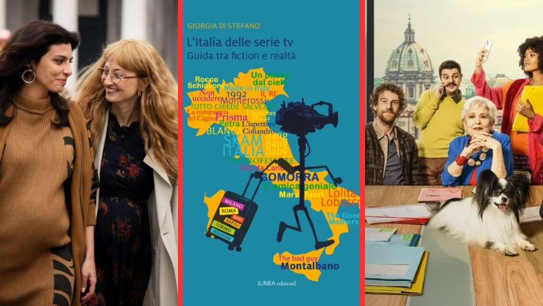 L’Italia delle serie tv, la guida per viaggiare seria(l)mente
